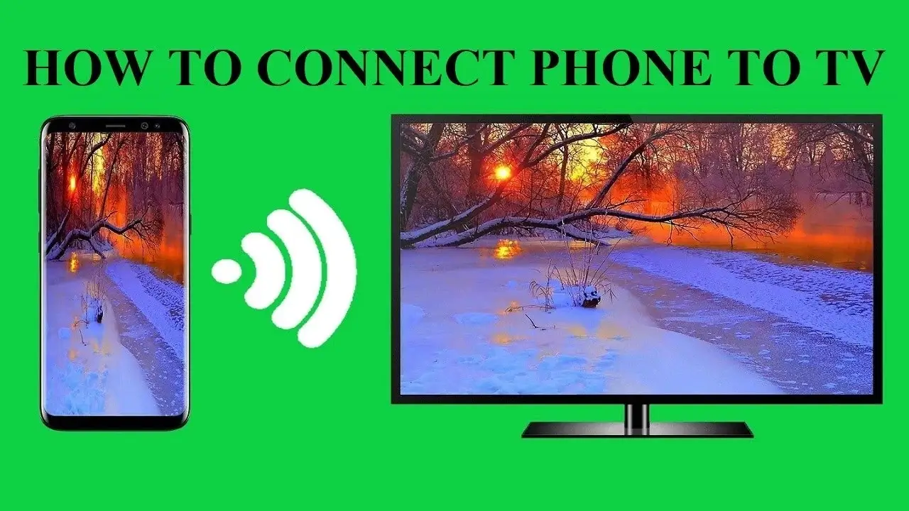 How To Connect Phone to TV?